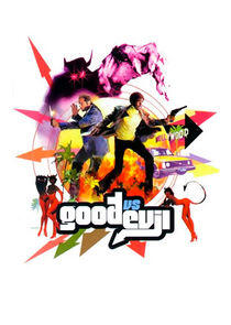 Good vs Evil Good vs Evil