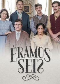 Éramos Seis Éramos Seis