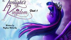 Twilight's Kingdom - Part 1 Twilight's Kingdom - Part 1