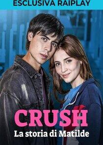 Crush - La storia di Matilde Crush - La storia di Matilde
