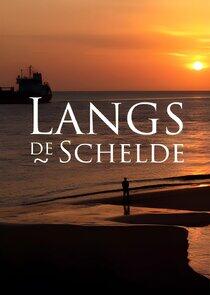 Langs de Schelde Langs de Schelde