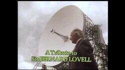 A Tribute to Sir Bernard Lovell A Tribute to Sir Bernard Lovell