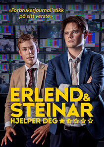 Erlend og Steinar hjelper deg Erlend og Steinar hjelper deg