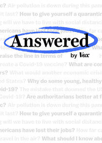 Answered by Vox - Season 1 Answered by Vox - Season 1