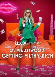 Olivia Attwood: Getting Filthy Rich - Season 2 Olivia Attwood: Getting Filthy Rich - Season 2