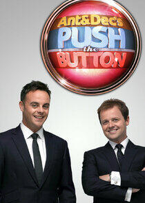 Ant & Dec's Push the Button Ant & Dec's Push the Button