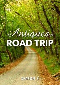 Antiques Road Trip - Season 3 Antiques Road Trip - Season 3