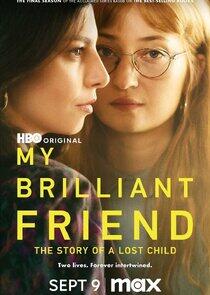 My Brilliant Friend - Season 4 My Brilliant Friend - Season 4