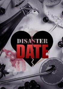 Disaster Date Disaster Date
