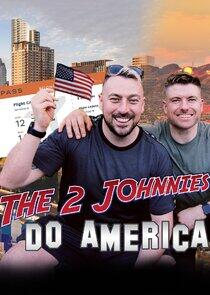 The 2 Johnnies Do America The 2 Johnnies Do America