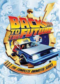 Back to the Future: The Animated Series Back to the Future: The Animated Series