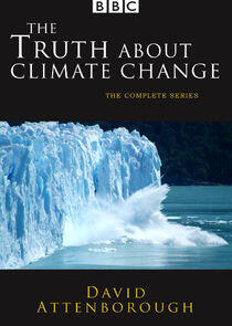 The Truth About Climate Change The Truth About Climate Change