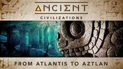 From Atlantis to Aztlan From Atlantis to Aztlan