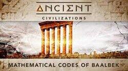 Mathematical Codes of Baalbek Mathematical Codes of Baalbek