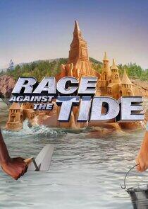 Race Against the Tide Race Against the Tide