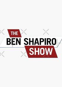 The Ben Shapiro Show The Ben Shapiro Show