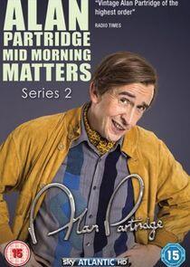 Alan Partridge: Mid Morning Matters - Season 2 Alan Partridge: Mid Morning Matters - Season 2