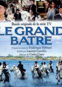 Le Grand Batre Le Grand Batre