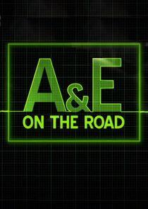 A&E on the Road A&E on the Road