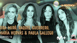 Kira Miró, Raquel Guerrero, María Hervás & Paula Gallego Kira Miró, Raquel Guerrero, María Hervás & Paula Gallego