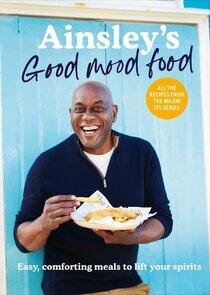 Ainsley's Good Mood Food Ainsley's Good Mood Food