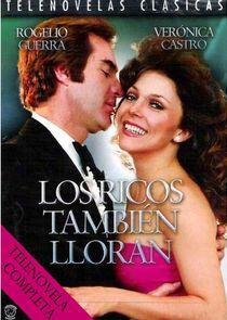 Los ricos también lloran Los ricos también lloran