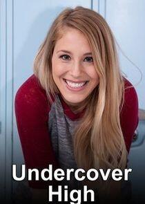 Undercover High Undercover High