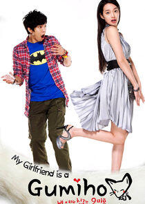 My Girlfriend is a Gumiho My Girlfriend is a Gumiho