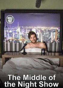 The Middle of the Night Show The Middle of the Night Show