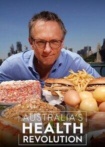 Australia's Health Revolution with Michael Mosley Australia's Health Revolution with Michael Mosley