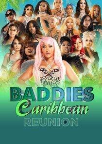 Baddies Caribbean Reunion Baddies Caribbean Reunion
