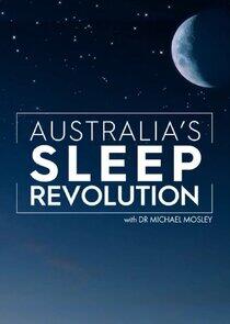 Australia's Sleep Revolution with Dr. Michael Mosley Australia's Sleep Revolution with Dr. Michael Mosley