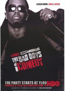 P. Diddy Presents the Bad Boys of Comedy P. Diddy Presents the Bad Boys of Comedy