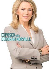 Exposed with Deborah Norville Exposed with Deborah Norville