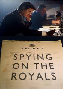 Spying on the Royals Spying on the Royals
