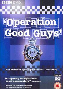 Operation Good Guys Operation Good Guys