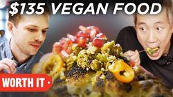 $10 Vegan vs. $135 Vegan $10 Vegan vs. $135 Vegan