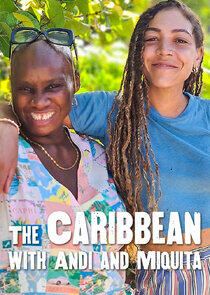 The Caribbean with Andi and Miquita The Caribbean with Andi and Miquita