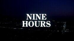 Nine Hours
