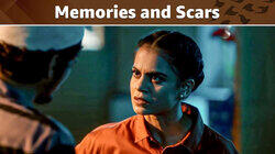 Memories and Scars Memories and Scars
