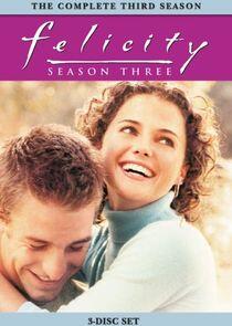Felicity - Season 3 Felicity - Season 3