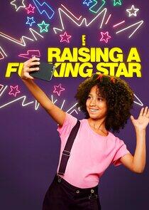 Raising a F***ing Star Raising a F***ing Star