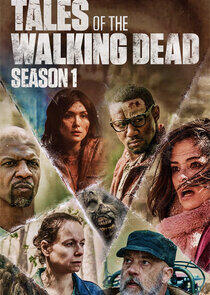 Tales of the Walking Dead - Season 1 Tales of the Walking Dead - Season 1