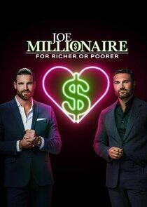 Joe Millionaire: For Richer or Poorer Joe Millionaire: For Richer or Poorer