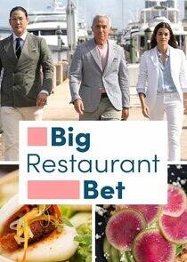 Big Restaurant Bet Big Restaurant Bet