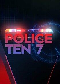 Police Ten 7 Police Ten 7