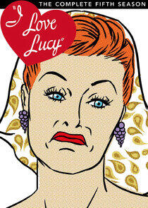 I Love Lucy - Season 5 I Love Lucy - Season 5