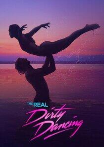 The Real Dirty Dancing The Real Dirty Dancing