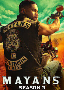 Mayans M.C. - Season 3 Mayans M.C. - Season 3