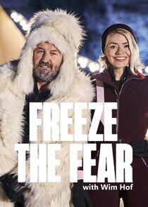 Freeze the Fear with Wim Hof Freeze the Fear with Wim Hof